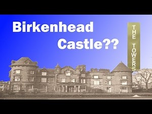 Birkenhead castle?? The Towers