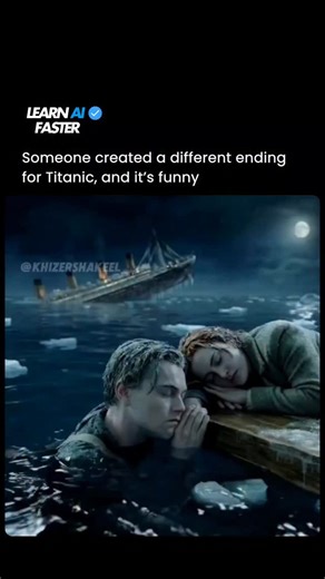 Learn AI Faster | Artificial Intelligence (AI) on Instagram: "An AI-Generated Alternate Ending to Titanic Someone used AI to recreate Titanic’s final moments, giving one of cinema’s most emotional endings a completely different turn. The visuals feel familiar, but the story goes somewhere unexpected. It doesn’t replace the original—it reimagines it. Blending memory, imagination, and technology, this experiment shows how AI can revive iconic scenes and spark new conversations around creativity an