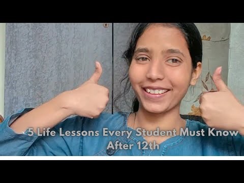 5 Life Lessons Every Student Must Know After 12th