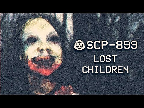 SCP-899 - Lost Children : Object Class: Euclid : Mind-affecting SCP
