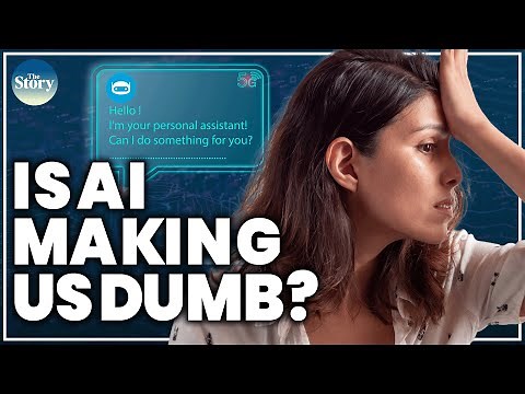 Why AI is making us stupid and what we can do about it | The Story