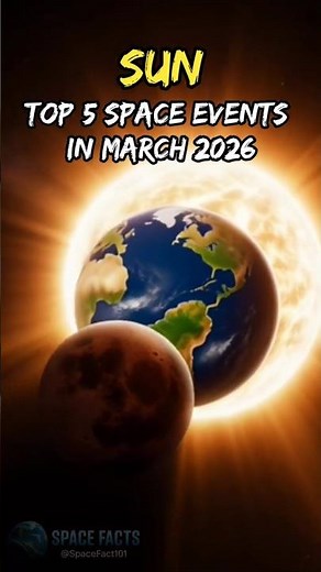 5 AMAZING SPACE EVENTS IN MARCH 2026!🌏💥 #space #march2026 #astronomy