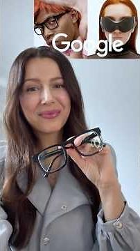 Google Warby Parker and Gentle Monster AI Glasses 😎 #technology #ai #wearabletech #glasses #future