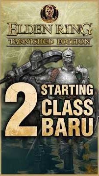 New Starting Class in Elden Ring Tarnished Edition #eldenring #tarnished #theetarnished