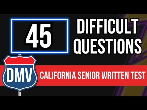 California DMV Written Renewal Test for Seniors 2026 (45 Difficult Questions)