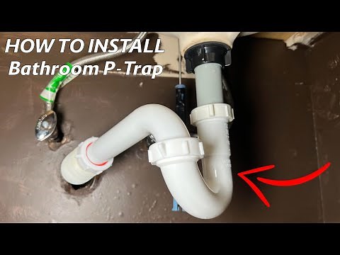 How to Install a Plastic Bathroom P-Trap
