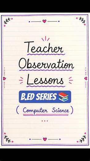 Micro Teaching files B.Ed (KUK) | Teacher Observation Lesson| Comp Science | Project file decoration