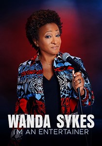 Wanda Sykes: I'm an Entertainer streaming online