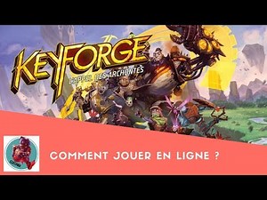 kEYFORGE - COMMENT JOUER EN LIGNE ?