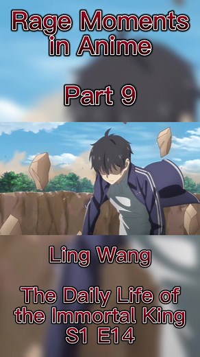 Rage Moments in Anime, Part 9 Ling Wang The Daily Life of the Immortal King, S1 E14 #thedailylifeoftheimmortalking #winglang #adventureanime #comedyanime #fantasyanime #schoolanime #anime #ragemomentsinanime #fyp