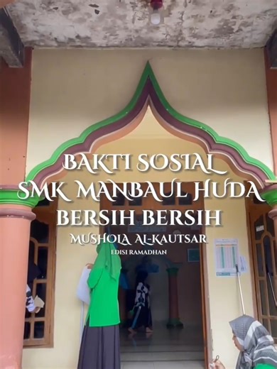 Kelompok 4 Kelas X dan XI TB Dokumentasi Video Bakti Sosial Bersih Masjid dan Musholla. Program ini merupakan program SMK Manba'ul Huda Kembang guna menyambut bulan suci Ramadhan membersihkan masjid dan musholla terpilih, kelas X, XI TB mendapat tempat di Musholla Al Kautsar Kembang Kidul RT 02/01 #smkmanbaulhudakembang #ypmkembang #baktisosial #bersihmasjid