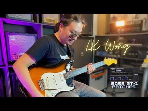 BOSS GT-1 Free Patches by LK Wong