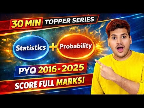 Statistics + Probability PYQ 2016-2025 | 30 Min Topper Series | Class 10 Maths 🔥 Score Full Marks