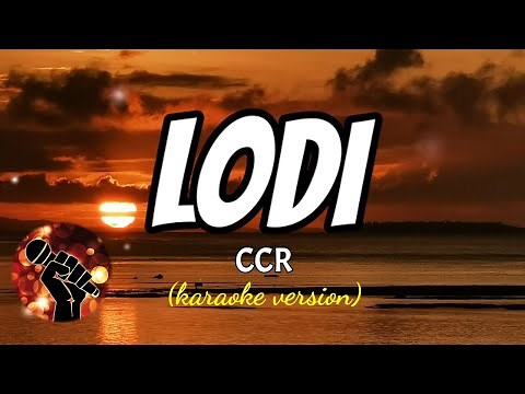 LODI - CCR (karaoke version)