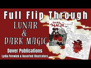 New Dover Publications Coloring Books - Lunar & Dark Magic - Full Flip Throughs - Adult Coloring