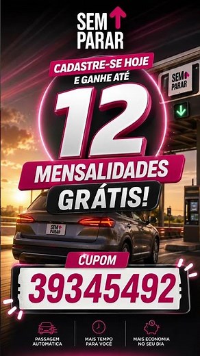 📱 How to Create a Sem Parar Account and Get Up to 12 Months Free Today!