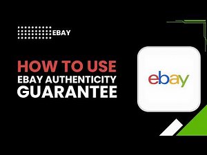 How to Use eBay Authenticity Guarantee