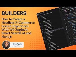 How to Create a Headless E-Commerce Search Experience With WP Engine’s Smart Search AI and Nuxt.js