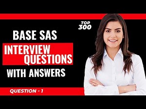 Base SAS Interview Questions | Explain SAS and its Functions - Videos 1
