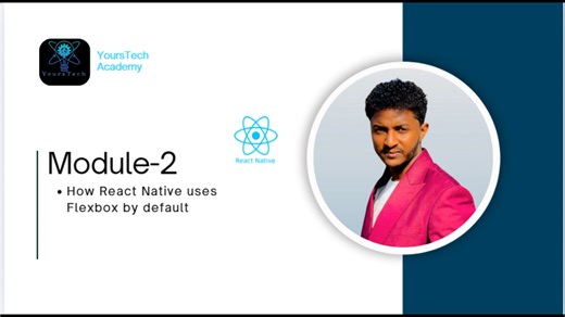 9. How React Native Uses Flexbox by Default