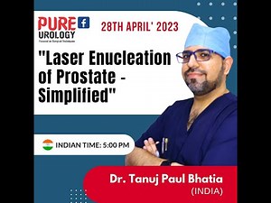 Laser Enucleation of Prostate : Simplified