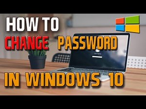 How to Change Computer Password in Windows 10