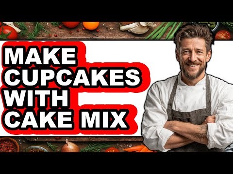 How to Make Cupcakes with Cake Mix - Full Guide