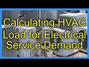 Calculating HVAC Load for Electrical Service Demand