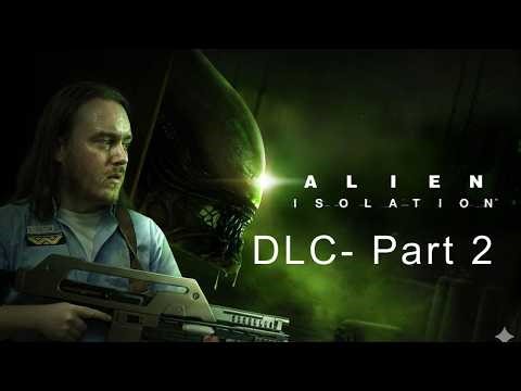 Destroy the Ship and Escape - Alien Isolation Last Survivor (DLC)