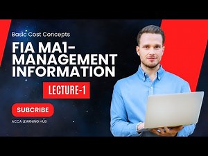 Basic Cost Concepts- FIA MA1-Management information|ACCA Learning Hub|