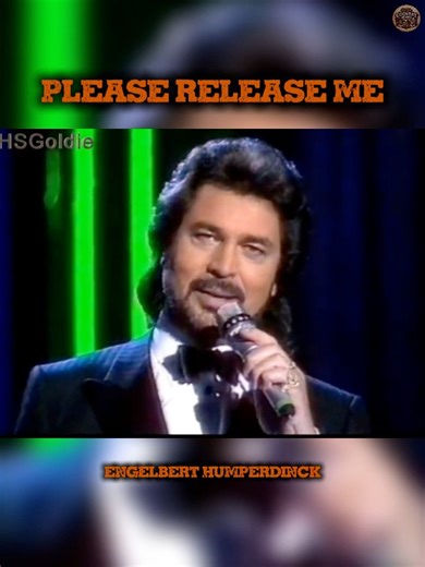PLEASE RELEASE ME - ENGELBERT HUMPERDINCK “Please Release Me” is the song that turned Engelbert Humperdinck into a worldwide star. With his rich, emotional voice, he sings about a love that has faded and the painful honesty of letting someone go. | Country Scope