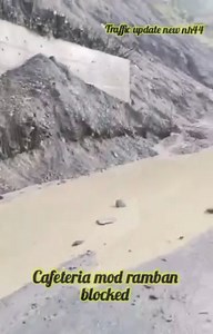 5.7K views · 212 reactions | #Cafeteria mod Ramban road blocked Mudslides & Shooting stones Traffic update new Nh44 | Traffic update new Nh44 | Facebook