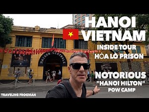 Inside tour Hoả Lò Prison Notorious POW camp Hanoi Hilton Hanoi, Vietnam 🇻🇳