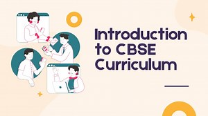 Introduction to CBSE Curriculum - SlideServe