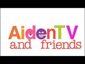 AidenTV and Friends Intro