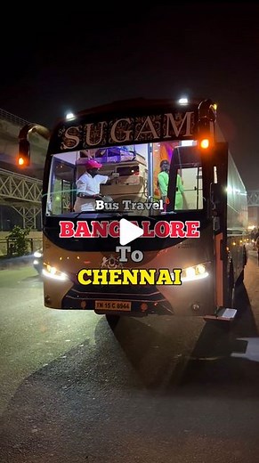 Dev Basker on Instagram: "Bangalore 🔁 Chennai Bus journey! Sri Sugam Bus Tours and Travels (payanam) If you’re planing to travel Bangalore to Chennai then try this new travels called Sri Sugam travels I personally love this bus journey because of their customer service,on time boarding,staffs are very friendly and very clean and neat.I had pleasant journey while travelling in this bus,ticket price is also far better than other top travel agencies. Address: No.11 25, Thiruvalluvar salai, J J Nag