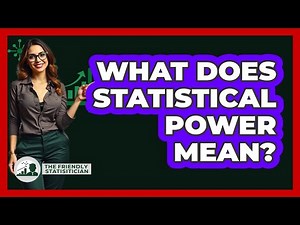 What Does Statistical Power Mean?