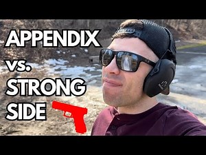 Appendix vs Strong Side CONCEALED CARRY