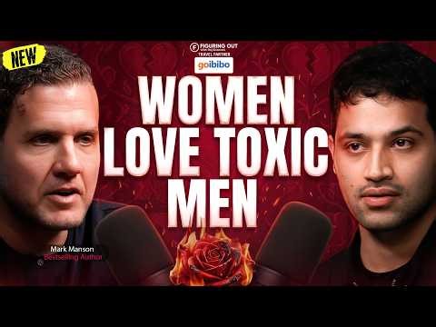 Psychology of Confidence: Narcissism, Toxic Love & Male Identity | Mark Manson | FO503 Raj Shamani