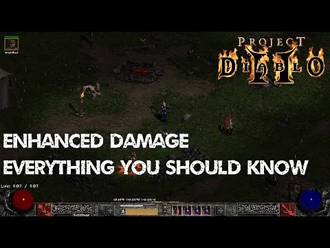 Project Diablo 2 - Enhanced Damage & How It Works