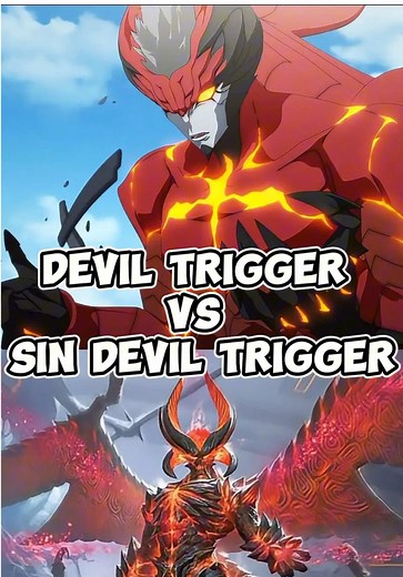 Devil Trigger vs Sin Devil Trigger: Epic Showdown