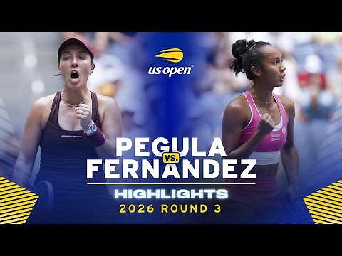 Jessica Pegula vs. Leylah Fernandez Highlights | 2026 US Open Round 3