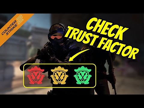 How to Check Trust Factor in CS2