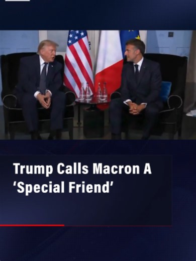 During a bilateral meeting, US President Donald Trump calls French President Emmanuel Macron a “special friend,” saying, “We’ve had a fantastic relationship.”