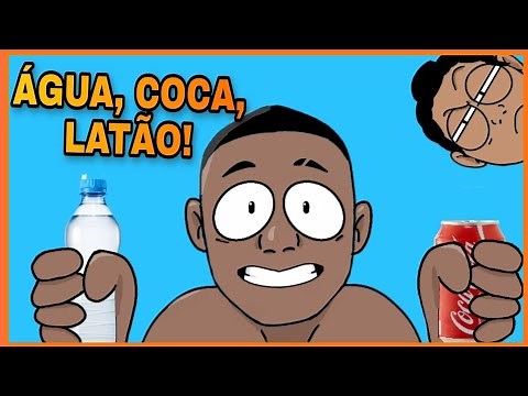 ÁGUA, COCA, LATÃO! -MEME (Animação)