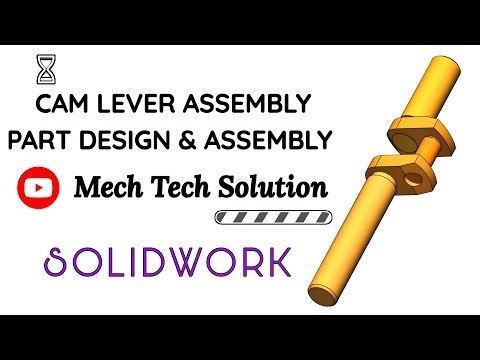 Cam Lever Part Design & Assembly in SolidWorks | Step by Step Tutorial | #solidworks #cad #3ddesign