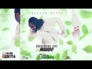 Mavado - Unchanging Love [True Emotions Riddim] July 2017