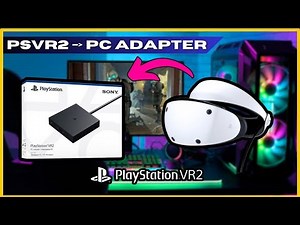 Neue Info's zum PS VR2 - PC Adapter! PS Blog und meine Meinung dazu - Deutsch