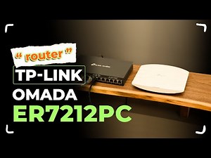 Trên tay router TP-Link Omada ER7212PC: tích hợp phần cứng điều khiển, cổng LAN PoE+, cân bằng tải..