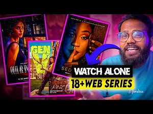 Top 18+ Web Series On Netflix , Amazon Prime ,Mxplayer In 2023 - 2024